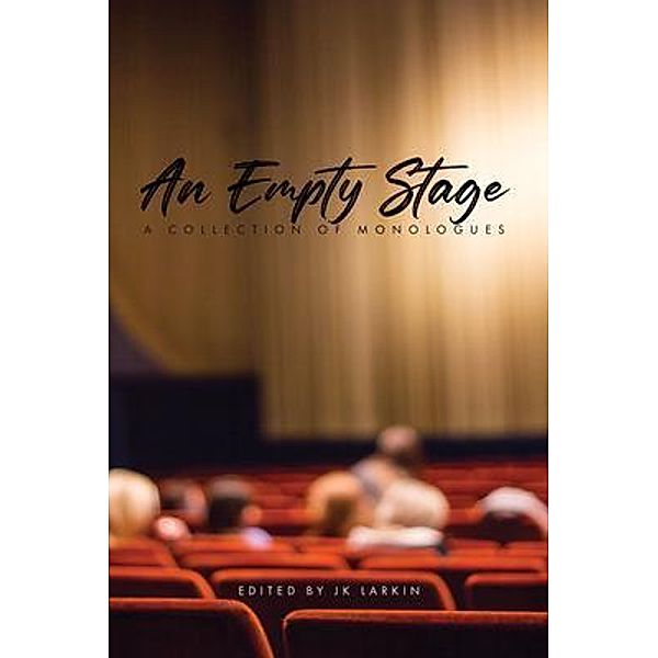 An Empty Stage