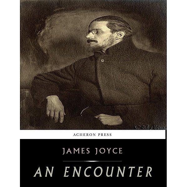 An Encounter, James Joyce
