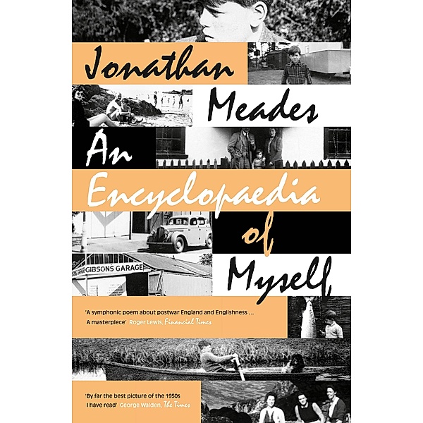 An Encyclopaedia of Myself, Jonathan Meades