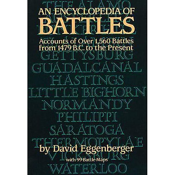 An Encyclopedia of Battles / Dover Military History, Weapons, Armor, David Eggenberger