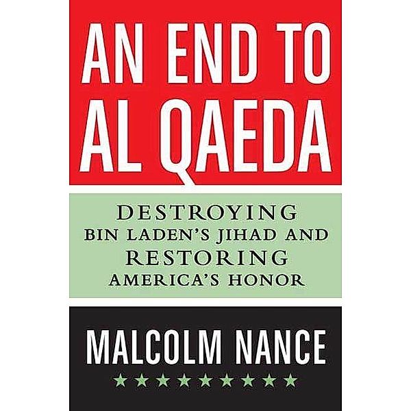 An End to al-Qaeda, Malcolm Nance