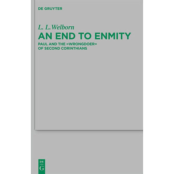 An End to Enmity, L. L. Welborn