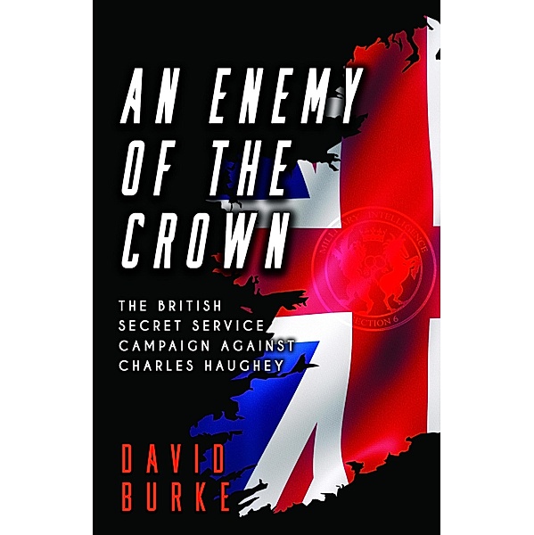 An Enemy of the Crown, David Burke