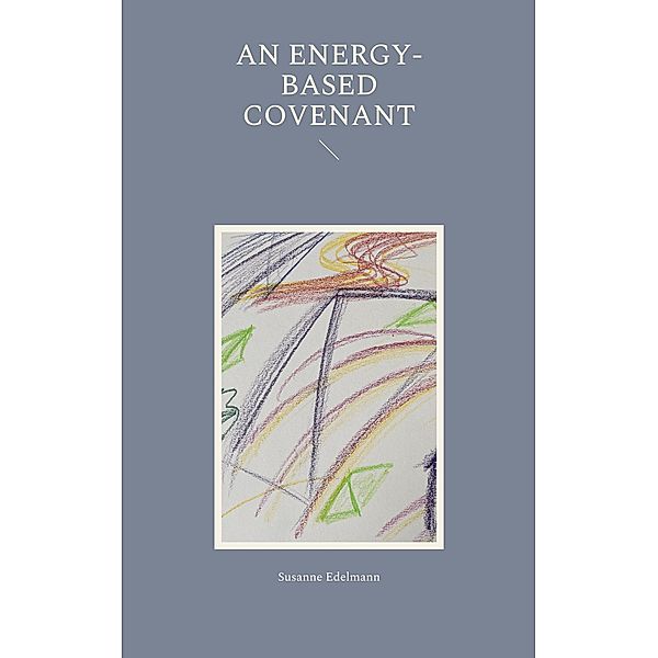 An Energy-based Covenant, Susanne Edelmann