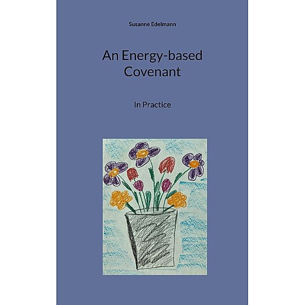 An Energy-based Covenant, Susanne Edelmann