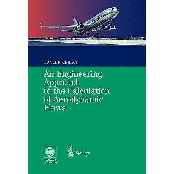 An Engineering Approach to the Calculation of Aerodynamic Flows, Tuncer Cebeci
