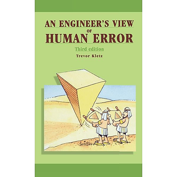 An Engineer's View of Human Error, Trevor Kletz