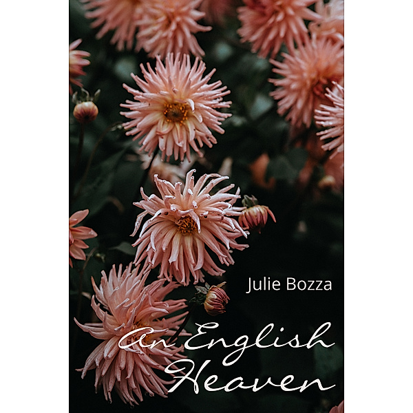 An English Heaven, Julie Bozza
