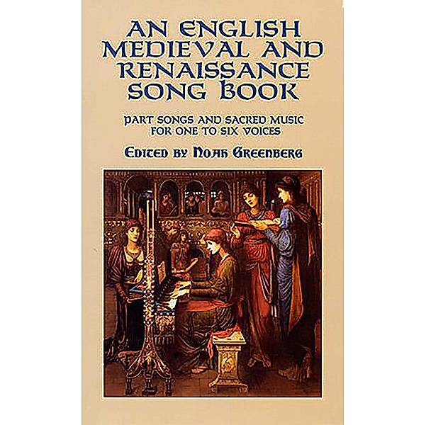 An English Medieval and Renaissance Song Book / Dover Song Collections