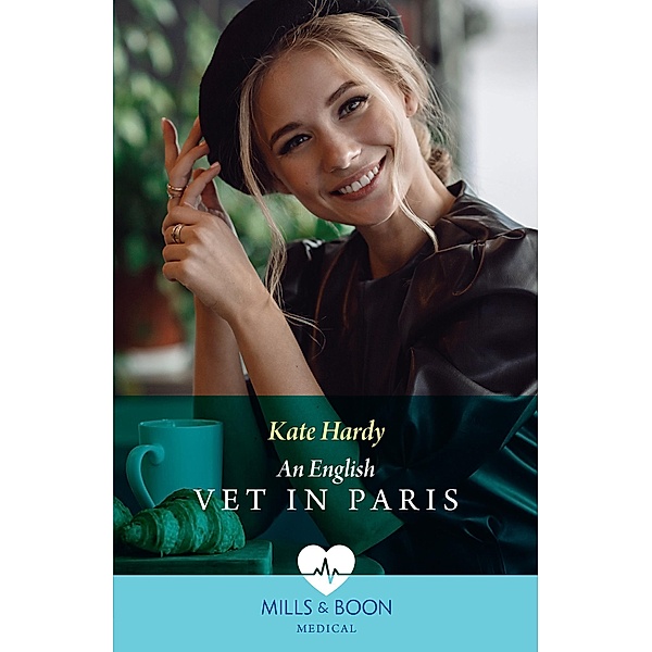 An English Vet In Paris (Mills & Boon Medical), Kate Hardy