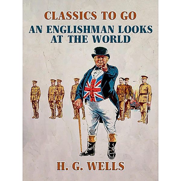 An Englishman Looks at the World, H. G. Wells