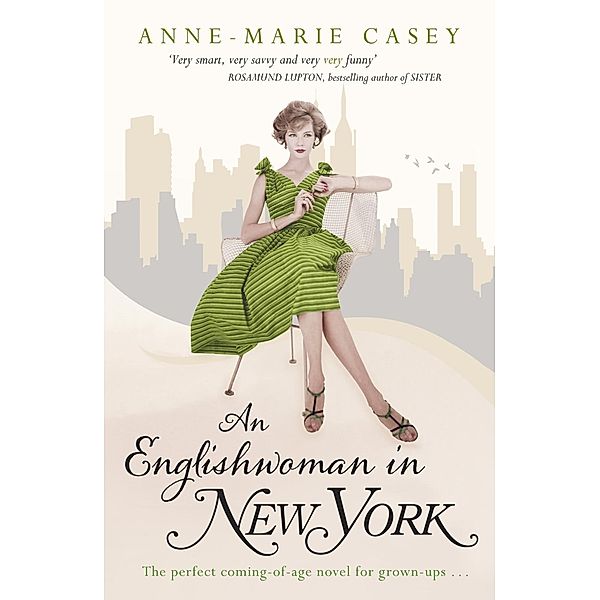 An Englishwoman in New York, Anne-Marie Casey