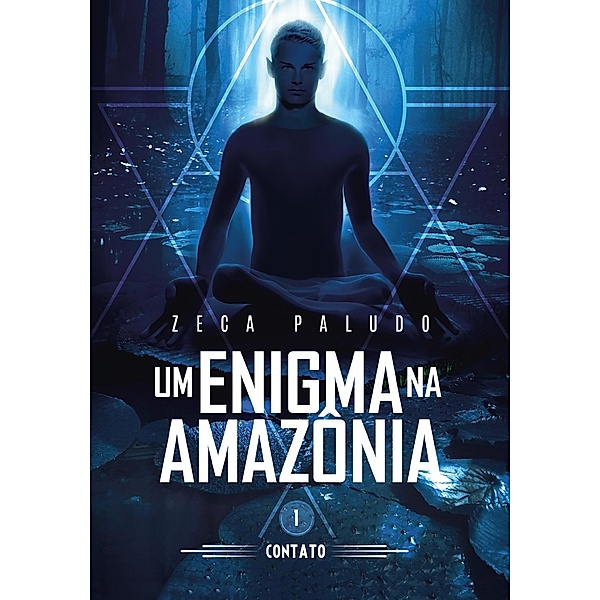 An Enigma in Amazon (one, #1) / one, Zeca Paludo
