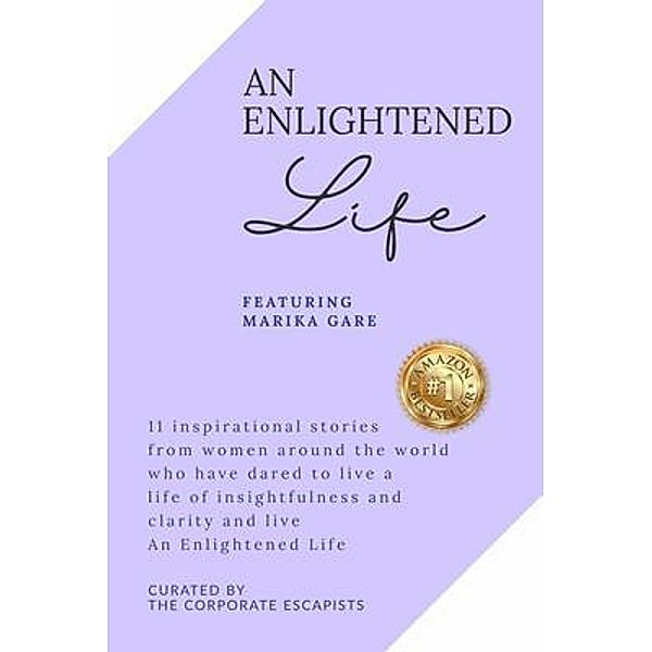 An Enlightened Life / Perth Virtual Services, Marika Gare