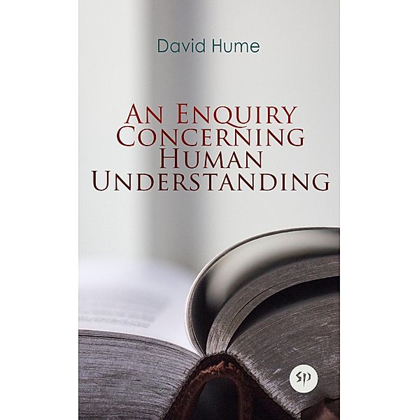 An Enquiry Concerning Human Understanding, David Hume