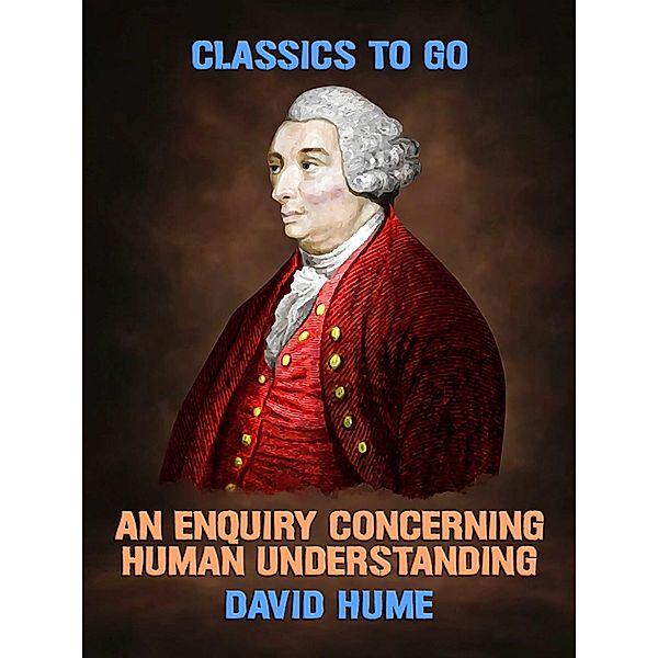 An Enquiry Concerning Human Understanding, David Hume