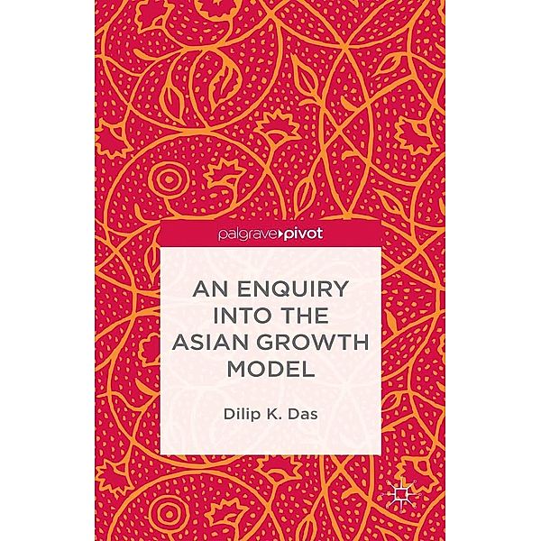 An Enquiry into the Asian Growth Model, D. Das