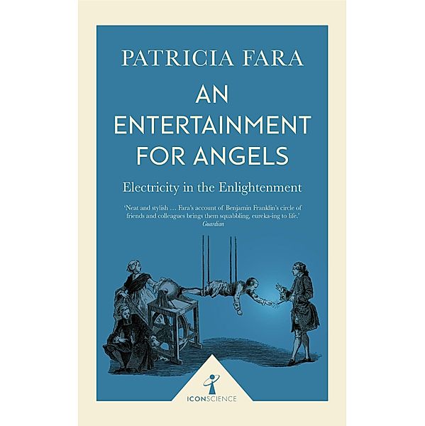 An Entertainment for Angels (Icon Science) / Icon Science, Patricia Fara