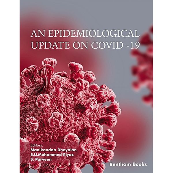 An Epidemiological Update on COVID-19