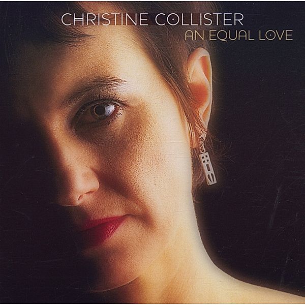 An Equal Love, Christine Collister