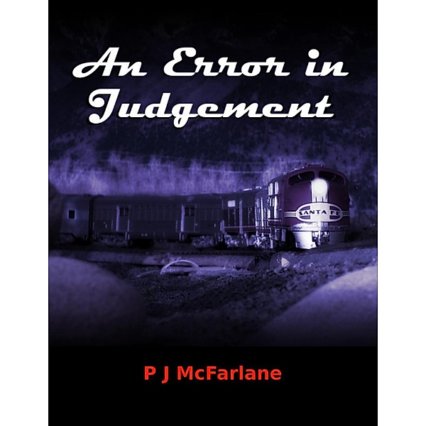 An Error in Judgement, P J MacFarlane