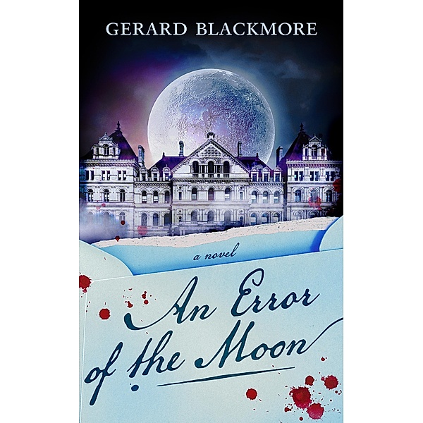 An Error of the Moon, Gerard Blackmore