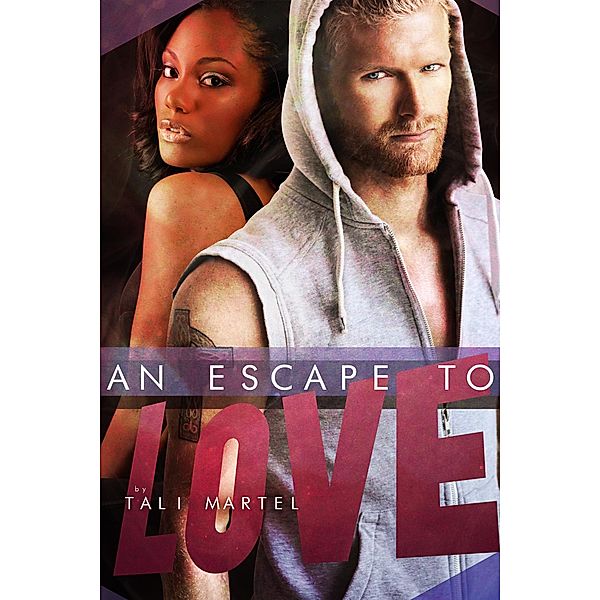 An Escape to Love, Tali Martel