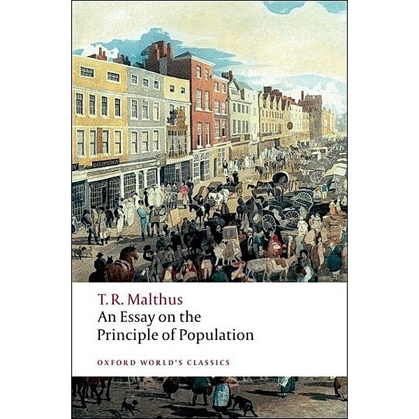 An Essay on the Principle of Population, Thomas Robert Malthus