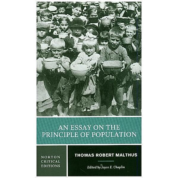 An Essay on the Principle of Population - A Norton Critical Edition, Thomas Robert Malthus, Joyce E. Chaplin