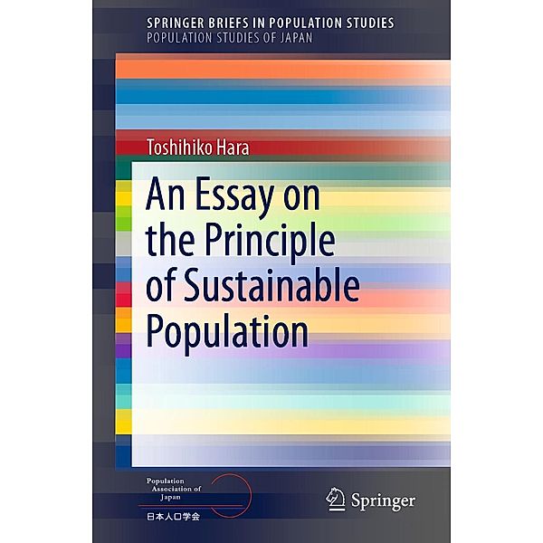 An Essay on the Principle of Sustainable Population / SpringerBriefs in Population Studies, Toshihiko Hara