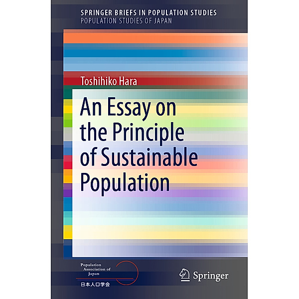 An Essay on the Principle of Sustainable Population, Toshihiko Hara