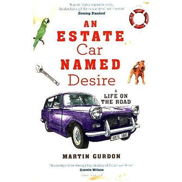 An Estate Car Named Desire, Martin Gurdon