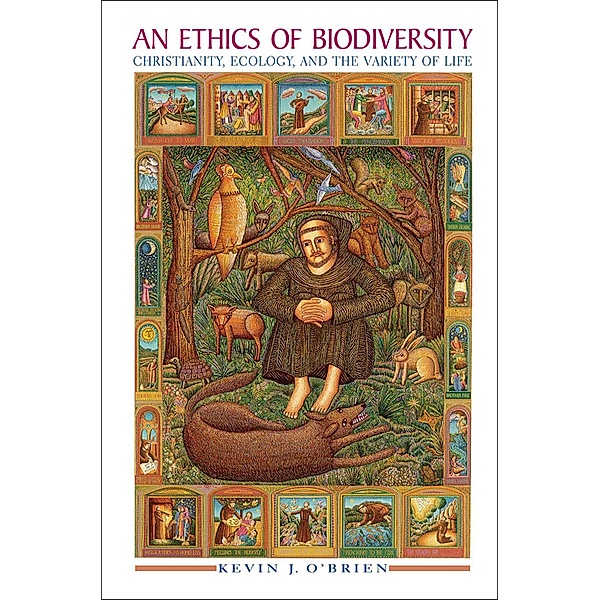 An Ethics of Biodiversity, Kevin J. O'Brien
