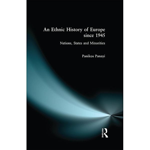 An Ethnic History of Europe since 1945, Panikos Panayi