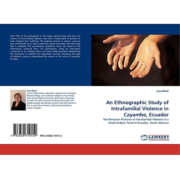 An Ethnographic Study of Intrafamilial Violence in Cayambe, Ecuador, Jane Mock