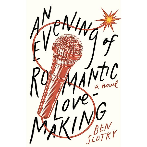 An Evening of Romantic Lovemaking / American Literature, Ben Slotky