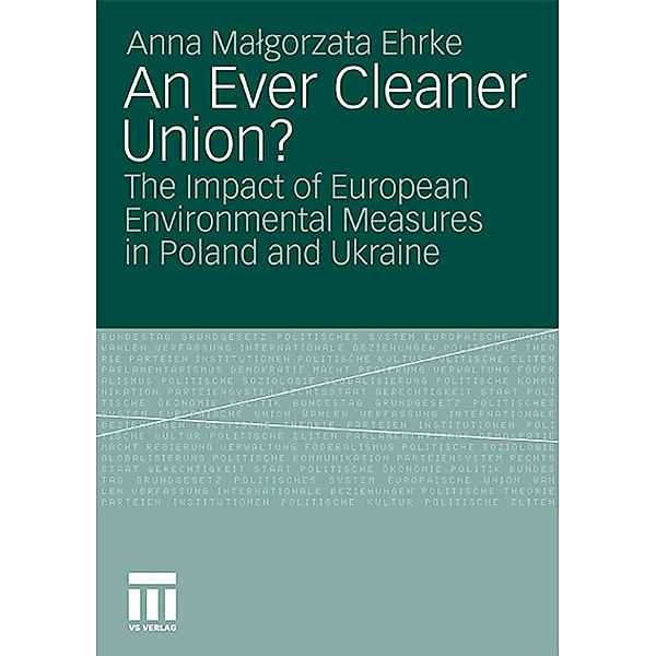 An Ever Cleaner Union?, Anna Malgorzata Ehrke