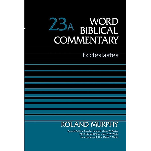 An Every Amish Season Novel: Ecclesiastes, Volume 23A, Roland E. Murphy