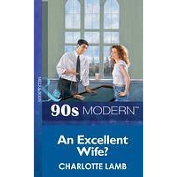 An Excellent Wife?, Charlotte Lamb