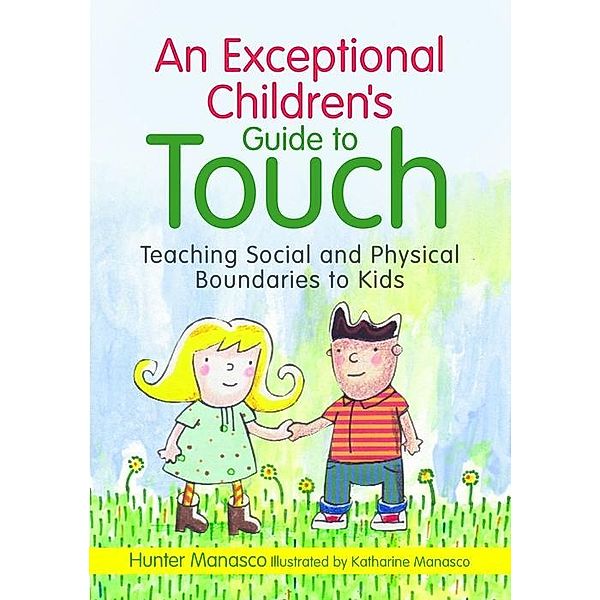 An Exceptional Children's Guide to Touch, McKinley Hunter Manasco