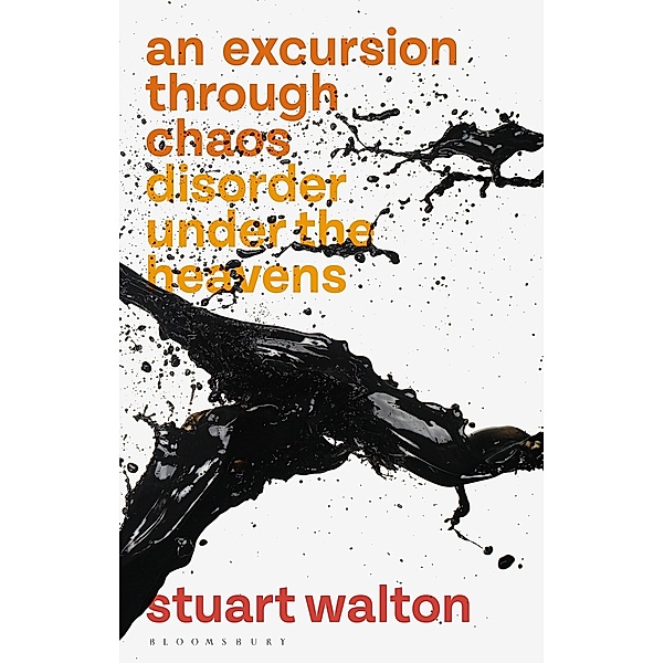 An Excursion through Chaos, Stuart Walton