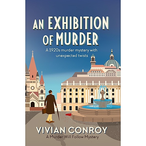 An Exhibition of Murder / Murder Will Follow Bd.4, Vivian Conroy