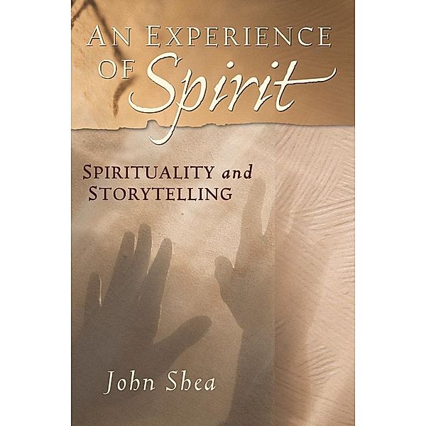 An Experience of Spirit, Shea John