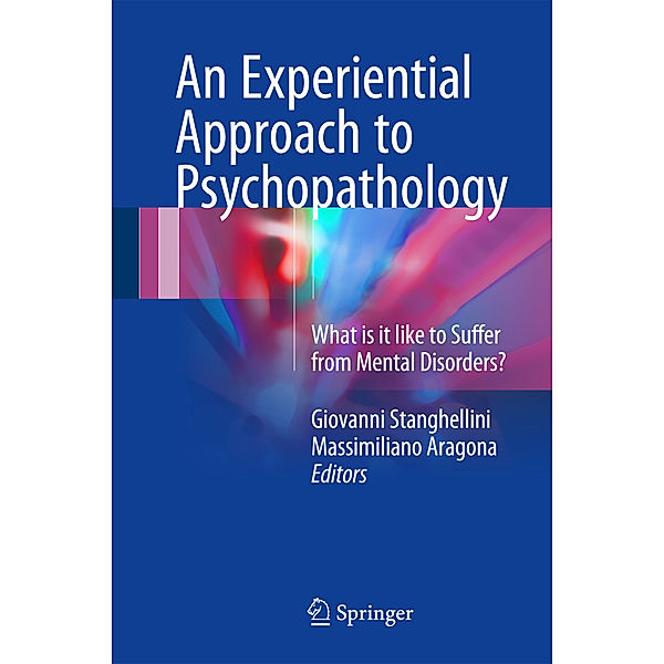 An Experiential Approach to Psychopathology