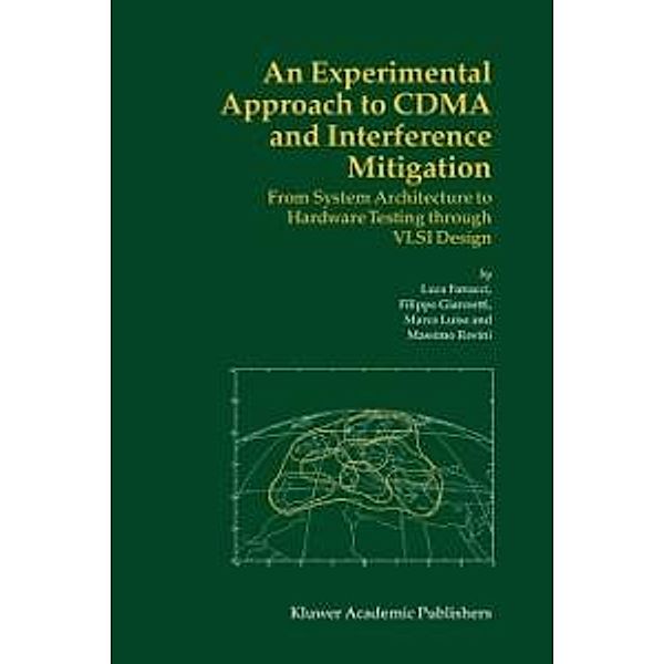 An Experimental Approach to CDMA and Interference Mitigation, Luca Fanucci, Marco Luise, Filippo Giannetti, Massimo Rovini