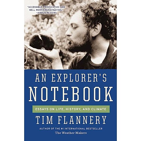 An Explorer's Notebook, Tim Flannery