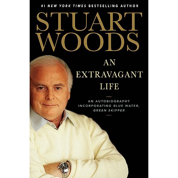 An Extravagant Life, Stuart Woods