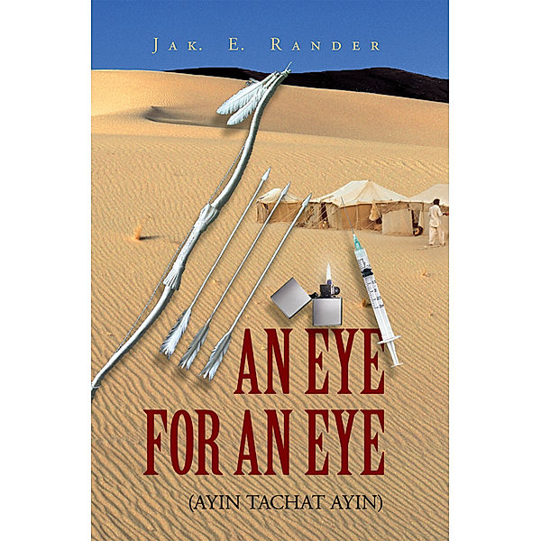 An Eye for an Eye, Jak. E. Rander