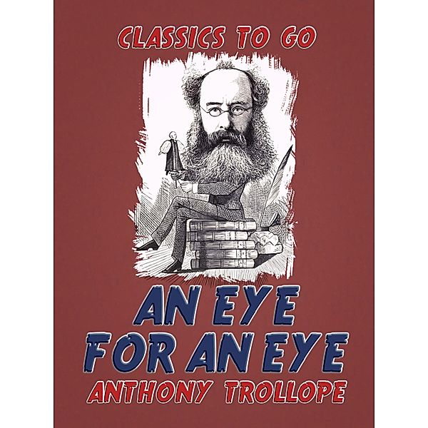 An Eye for an Eye, Anthony Trollope