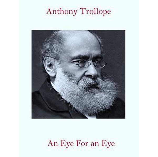 An Eye For an Eye / Spotlight Books, Anthony Trollope